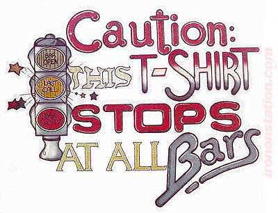 Beer "Caution this t-shirt STOPS at All BARS" Vintage 70s Iron On tee shirt transfer Original Authentic retro 70s americana fashion
