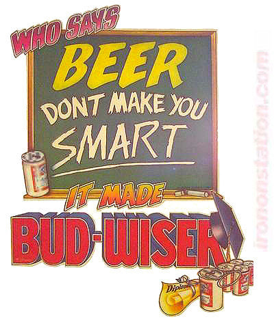Beer "Don't Make You Smart it made Bud Wiser" Vintage 70s Iron On tee shirt transfer Original Authentic retro 70s americana fashion