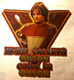 Robin Williams as MORK "Calling Orson Come in Orson" 1978 Vintage Iron On tee shirt transfer Original Authentic RIP