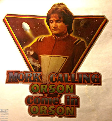 Robin Williams as MORK "Calling Orson Come in Orson" 1978 Vintage Iron On tee shirt transfer Original Authentic RIP