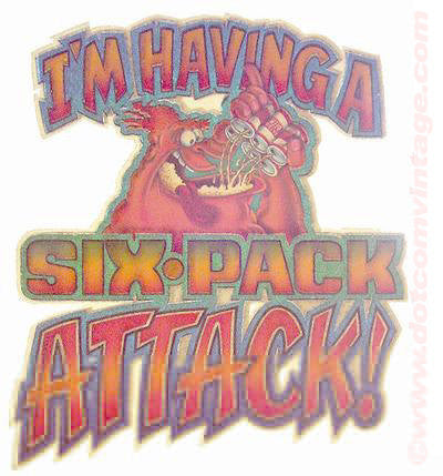 Beer "I'm Having a SIX PACK Attack" Vintage 70s Iron On tee shirt transfer Original Authentic retro 70s americana fashion