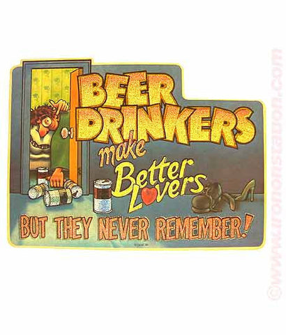 Roach 1980 BEER Drinkers make better LOVERS but Never Remember Vintage Iron On tee shirt transfer Original Authentic NOS 70s booze americana