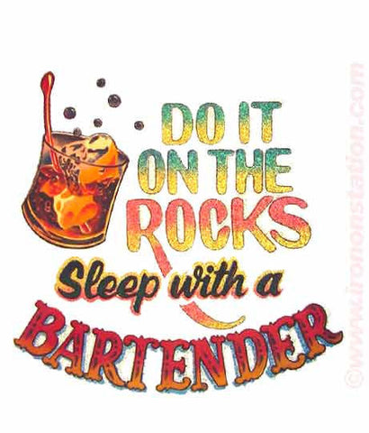 Sex "Do It On The Rocks, SLEEP with a BARTENDER" Vintage 70s Iron On tee shirt transfer Original Authentic retro 70s americana fashion