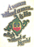 Woman Needs a Man like Fish needs Bike 70s Vintage t-shirt iron-on transfer nos retro american tee fashion